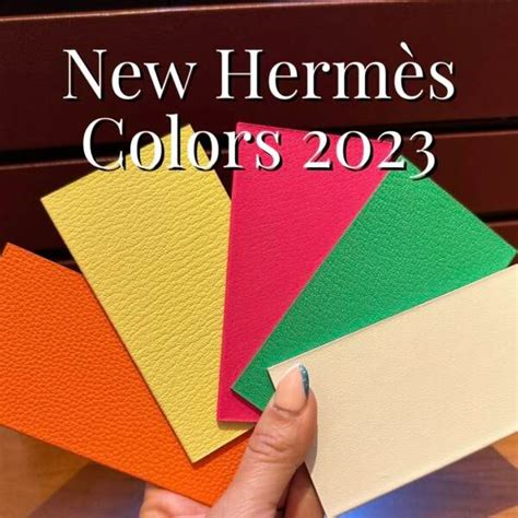 hermes 2023 colors|hermes in the making 2023.